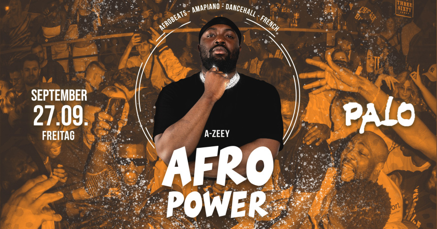 AFRO POWER | DJ A-ZEEY