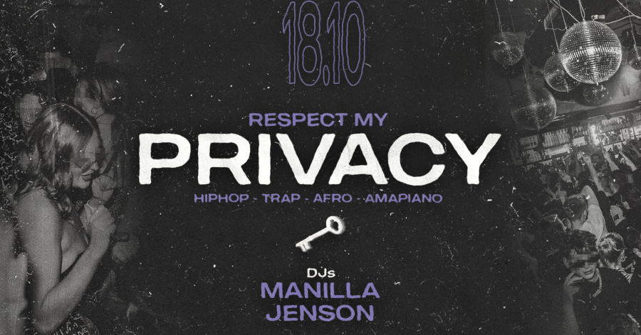 PRIVACY | DJ MANILLA & DJ JACE